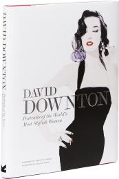 David Downton Portraits of the World's Most Stylish Women, автор: David Downton