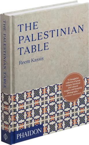 книга The Palestinian Table, автор: Reem Kassis