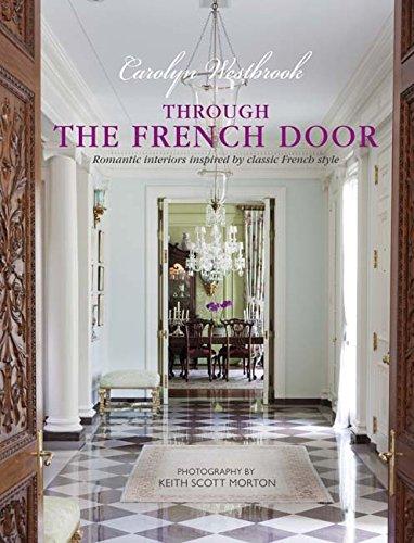 книга За допомогою франківських доріг: Романтичні інтер'єри Inspired by Classic French Style, автор: Carolyn Westbrook