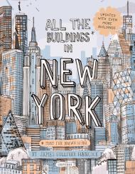 All the Buildings в Нью-Йорку: Updated Edition James Gulliver Hancock