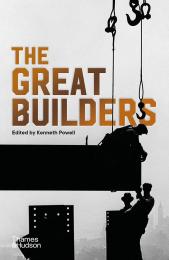 The Great Builders Kenneth Powell