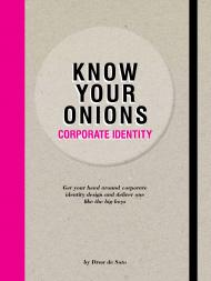 Know Your Onions - Corporate Identity Drew Soto, de