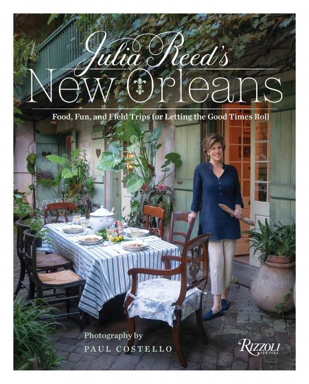 книга Julia Reed's New Orleans: Food, Fun, і Field Trips for Letting the Good Times Roll, автор: Julia Reed, Photographs by Paul Costello