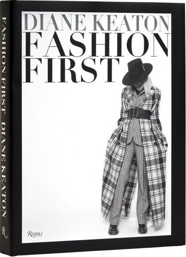 книга Fashion First, автор: Author Diane Keaton, Foreword by Ralph Lauren