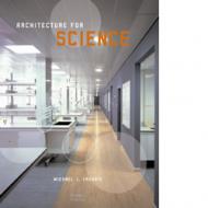 Architecture for Science, автор: Michael J. Crosbie