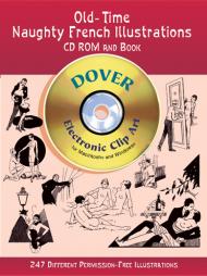 Old-Time Naughty French Illustrations (Dover Electronic Clip Art), автор: Dover