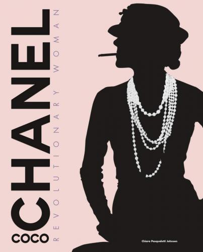 книга Coco Chanel: Revolutionary Woman, автор: Chiara Pasqualetti Johnson