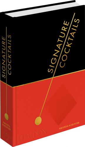 книга Signature Cocktails, автор: Amanda Schuster