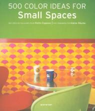 500 Color Ideas for Small Spaces Daniela Santos Quartino