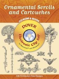 Ornamental Scrolls and Cartouches (+CD-ROM), автор: Syracuse Ornamental Company