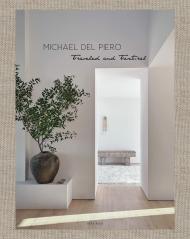 Michael del Piero: Traveled and Textural Edited by Beta-Plus Publishing