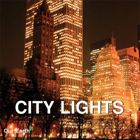 книга City Lights (Our Earth Collection), автор: Parkstone Press