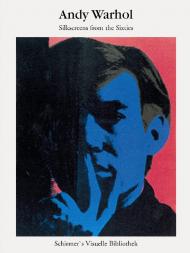 Andy Warhol - Silkscreens from the Sixties Coplans John