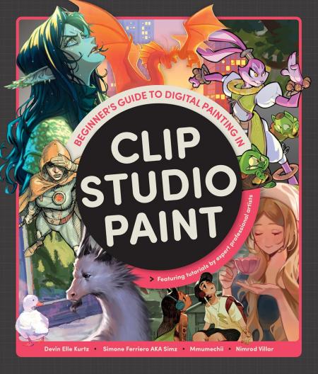 книга  Beginner's Guide to Digital Painting in Clip Studio Paint: Featuring tutorials by expert professional artists, автор: 3dtotal Publishing, Devin Elle Kurtz