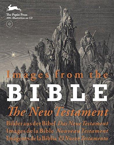 книга Images from the Bible: The New Testament, автор: Pepin Press