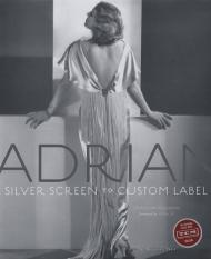 Adrian: Silver Screen to Custom Label Christian Esquevin