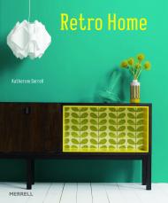 Retro Home, автор: Katherine Sorrell