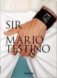 Mario Testino. SIR. 40th Anniversary Edition, автор: Mario Testino, Patrick Kinmonth, Pierre Borhan