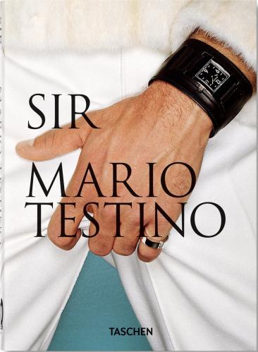 книга Mario Testino. SIR. 40th Anniversary Edition, автор: Mario Testino, Patrick Kinmonth, Pierre Borhan