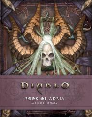 Book of Adria: A Diablo Bestiary Robert Brooks, Matt Burns