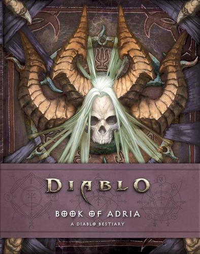 книга Book of Adria: A Diablo Bestiary, автор: Robert Brooks, Matt Burns