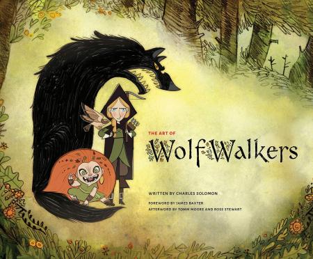 книга The Art of Wolfwalkers, автор: Charles Solomon