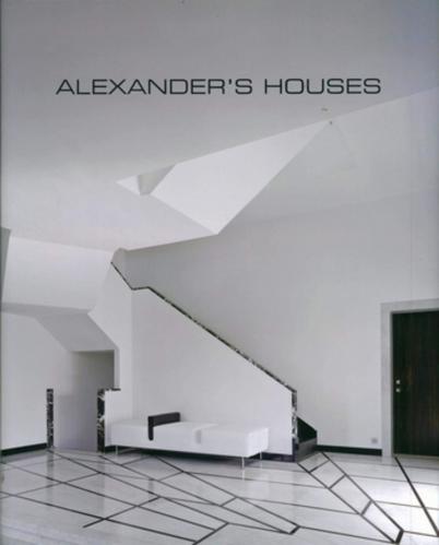 книга Alexander's Houses, автор: Wim Pauwels