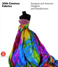 Twentieth-Century Fabrics: European and American Designers and Manufactures, автор: Doretta Davanzo Poli
