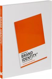 Creating a Brand Identity: A Guide for Designers, автор: Catharine Slade-Brooking