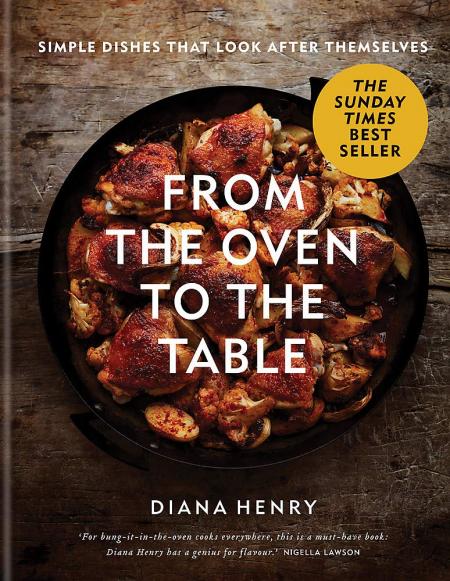 книга From the Oven to the Table: Simple Dishes that Look After Themselves, автор: Diana Henry