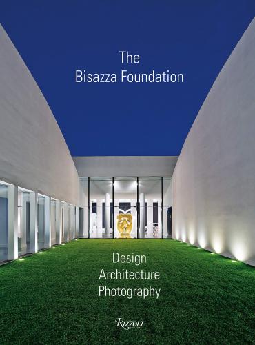 книга The Bisazza Foundation: Design, Architecture, Photography, автор: Edited by Ian Phillips, Contributions by Jonas Tebib and Filippo Maggia