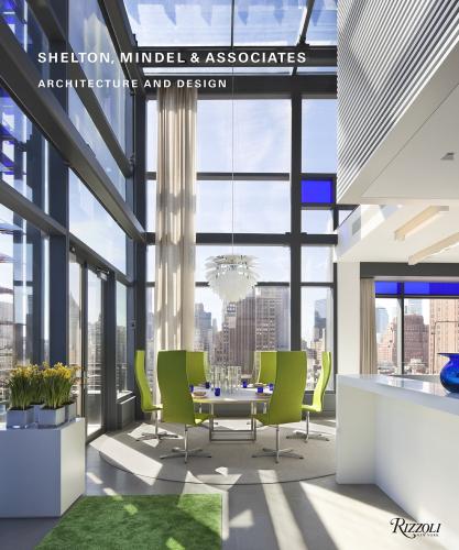 книга Shelton, Mindel & Associates: Architecture and Design, автор: Joseph Giovannini, Michael Moran