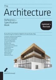 The Architecture Reference & Specification Book: Everything Architects Потрібно до Know Every Day Julia McMorrough