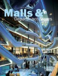 Malls and Department Stores: Highlights of Shopping Architecture, автор: Stefanie Schupp, Chris van Uffelen