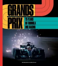 Grands Prix: 75 Years of Formula One Racing Motorsport Images