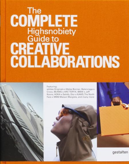 книга The Incomplete Vol. 2: Highsnobiety Guide to Creative Collaborations, автор: gestalten & Highsnobiety, Jian DeLeon
