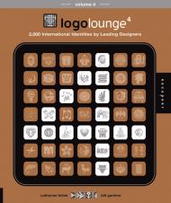 LogoLounge 4: 2 000 International Identities by Leading Designers, автор: Bill Gardner, Catharine Fishel