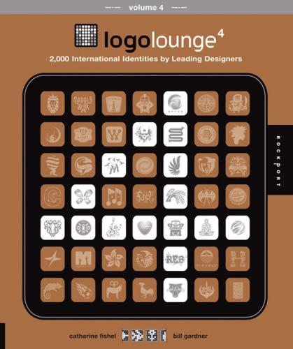 книга LogoLounge 4: 2 000 International Identities by Leading Designers, автор: Bill Gardner, Catharine Fishel