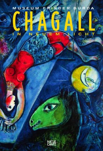 книга Chagall. In neuem Licht, автор: Stiftung Frieder Burda