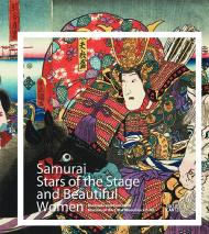 Samurai: Stars of the Stage and Beautiful Women, автор: Gunda Luyken, Beat Wismer, Stiftung Museum Kunstpalast