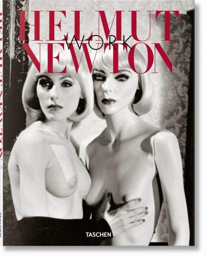 книга Helmut Newton. Work, автор: Francoise Marquet
