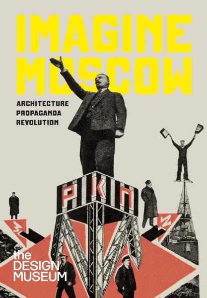 книга Imagine Moscow: Architecture, Propaganda, Revolution, автор: Ezster Steierhoffer