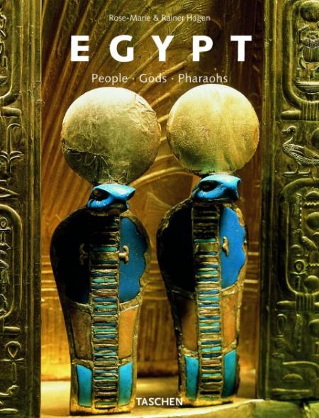 книга Egypt: People, Gods, Pharaohs, автор: Dr. Rainer & Rose-Marie Hagen
