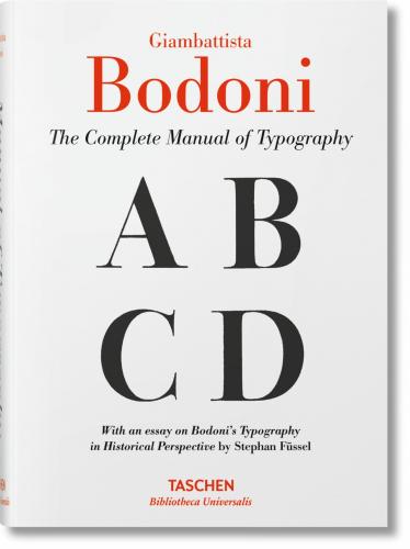 книга Bodoni: Manual of Typography, автор: Stephan Fussel
