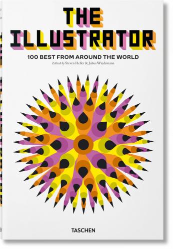 книга The Illustrator. 100 Best from around the World, автор: Steven Heller