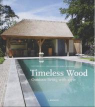 Timeless Wood: Outdoor Living with Style Tine Verdickt
