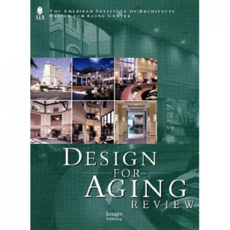 книга Design for Aging Review 1, автор: American Institute of Architects Design for Aging Center