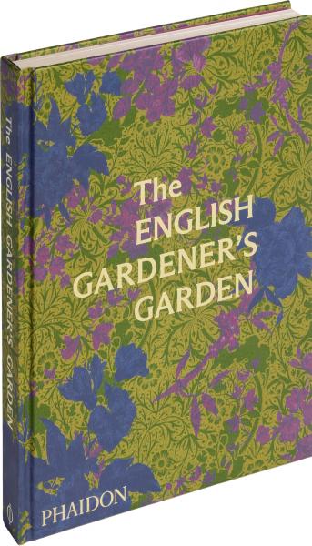 книга The English Gardener's Garden, автор: Phaidon Editors, with a foreword by Tania Compton and an essay by Toby Musgrave