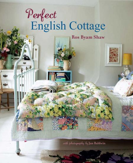 книга Perfect English Cottage, автор: Ros Byam Shaw