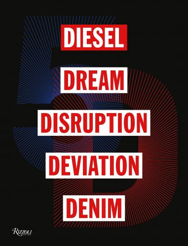 книга 5D: Diesel, Dream, Disruption, Deviation, Denim, автор: Edited by Susie Lau